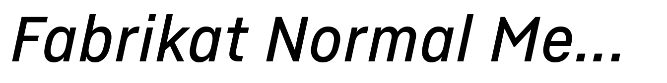 Fabrikat Normal Medium Italic